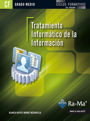 cover image of Tratamiento informático de la información (GRADO MEDIO)